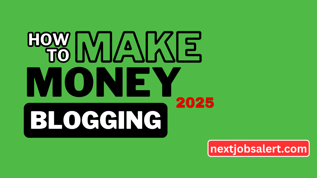 How to Make Money from Blogging in 2025